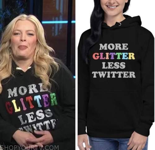 "more glitter less twitter" hoodie, melissa peterman, e! news, daily pop